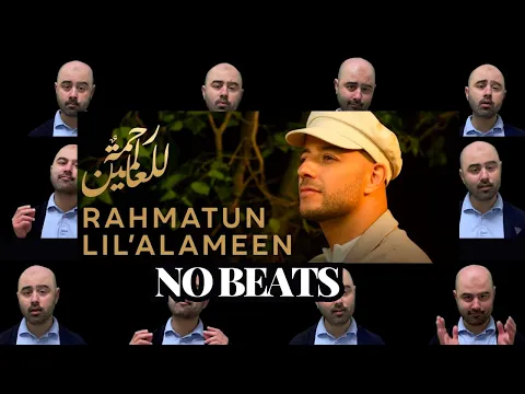 Download MP3 Maher Zain - Rahmatun Lil’Alameen | Vocals only (No beats version)