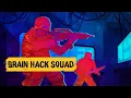 Brain Hack Squad - Announce Trailer