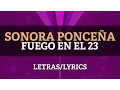Download Lagu Sonora Ponceña - Fuego en el 23 (Letra Oficial)