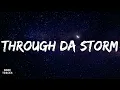 POLO G - Through Da Storm (lyrics)