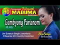 Download Lagu TARI GAMBYONG PARIANOM (HD) Campursari Klasik Maduma Sukoharjo