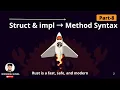 Struct impl Method Syntax in Rust - Part 8