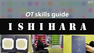 Ishihara OT Skills Guide
