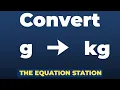 How to convert grams to kilograms Physics Practice Problem
