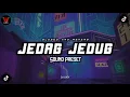 Download Lagu Sound Preset Jedag Jedug ( Slowed \u0026 Reverb) 🎧