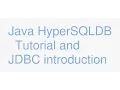 Java HyperSQLDB tutorial and JDBC intro