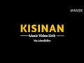 Download Lagu KISINAN - MASDDDHO ( Musik Video Lirik) | Tiwas Tak Gondeli Tenanan - Jebule Aku Mung Dadi Badute