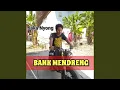 Download Lagu Bank Mendreng