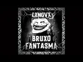 Download Lagu BRUXO FANTASMA (SUPER SLOWED)
