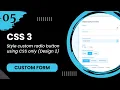 Custom Form - Style custom radio button using CSS only Design 2