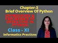 OPERATOR PRECEDENCE AND EXPRESSIONS IN PYTHON CLASS 11- BRIEF OVERVIEW OF PYTHON