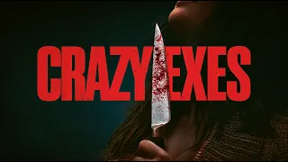 4 True Scary Stories about CRAZY EXES