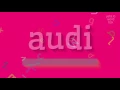 AUDI - HOW TO SAY AUDI