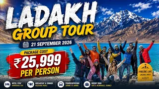 Leh Ladakh Group Tour | 21 Sept.. 2026 | Ladakh Tourist Places | Ladakh Trip only 23,999/- Per Pax.