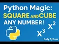 Python Magic Square and Cube Any Number