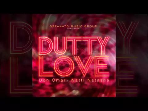 Download MP3 Don Omar Ft. Natty Natasha - Dutty Love [Audio Oficial] | WMLA