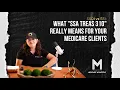 SSDI vs SSI What SSA TREAS 310 Really Means for Your Medicare Clients