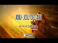 Download Lagu JOU-JOU DO AU | AMASADA