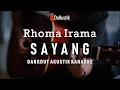 Download Lagu sayang - rhoma irama (akustik karaoke)
