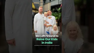 We Left Finland for India to Raise Our Kids | Mumbai thumbnail