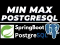 Find minimum and maximum value in PostgreSQL using Spring Boot tutorial