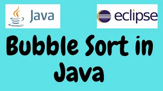 Bubble Sort in Java