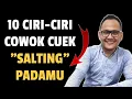Download Lagu 10 CIRI CIRI COWOK CUEK SALTING (SALAH TINGKAH) DENGANMU