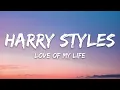 Harry Styles - Love Of My Life (Lyrics)