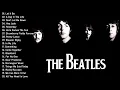 Lagu The Beatles Greatest Hits Full Album   Best Beatles Songs Collection 2