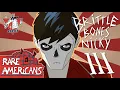 Rare Americans - Brittle Bones Nicky 3