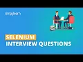 Selenium Interview Questions And Answers Selenium Interview Preparation Simplilearn