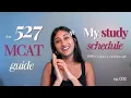 527 MCAT Study Schedule Content Review Phase AAMC Phase How-to Guide Free Schedule Template