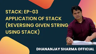 Stack 03 - Reversing a String using Stack Application of Stack Data Structure Tutorial in Hindi
