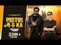 Download Lagu Pistol 4-5 Ka (Official Video) | Masoom Sharma | Shivani Yadav | New Haryanvi Songs Haryanavi 2024