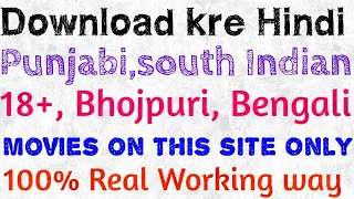 how to download watch 18 punjabi bollywood south indian bhojpuri bengali movies in hd print