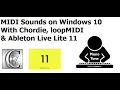 Use MIDI Sounds With Chordie loopMIDI Ableton Live