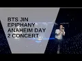 Download Lagu BTS JIN ‘Epiphany’ fancam Anaheim Day 2 concert