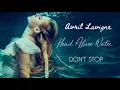 Avril Lavigne - Don't Stop (Head Above Water B-side)