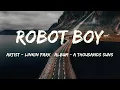 Robot Boy (Lyrics) - Linkin Park