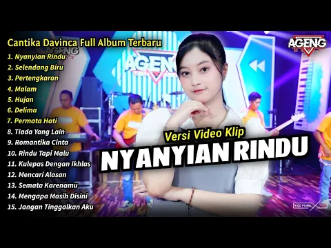 Download MP3 Cantika Davinca Full Album || Nyanyi Rindu, Cantika Davinca Full Album Terbaru 2024 - AGENG MUSIC