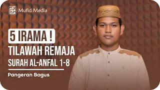 Download MUDAH DITIRU! Tilawah Merdu 5 Irama Surah Al-Anfal 1-8 || Pangeran Bagus MP3