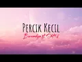 Percik Kecil – Bernadya feat. JKT48 | Lirik Lagu