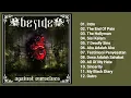 Download Lagu Beside - Against Ourselves (Full Album \u0026 HQ Audio)