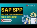 SAP SPP Service Parts Planning Full Course ZaranTech