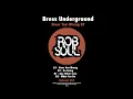 Download Lagu Bress Underground - Steer You Wrong EP (Robsoul)
