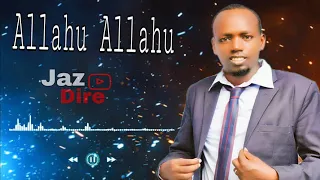 abdurahman hussen allahu allahu allaha rabii kiyya jazdire
