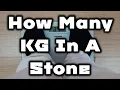 HOW MANY KG IN A STONE 9 PUB QUIZ GENERAL KNOWLEDGE