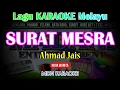 Download Lagu Karaoke SURAT MESRA - Ahmad jais Nada Wanita @MADANI.Keyboard