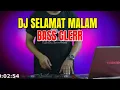 Download Lagu DJ BASS FULL SELAMAT MALAM EVI TAMALA - REMIX ENAK TERBARU 2021