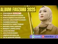 Download Lagu CIINAN BANA - FAUZANA FULL ALBUM TERBAIK 2025 | TUNGKEK MAMBAOK RABAH | LAGU MINANG TERBARU 2025